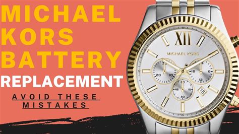 michael kors back watch battery replacement.